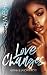 Love Changes: Aerynn & Jaxo...