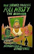Full Nasty: The Beginning (Satanic Bill Series Book 1)