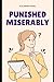 Punished Miserably