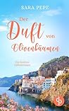Der Duft von Olivenbäumen: Ein Sizilien-Liebesroman (German Edition)