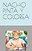 NACHO PINTA Y COLOREA