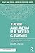 Teaching Asian America in Elementary Classrooms by Noreen Naseem Rodriguez