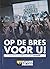 Op de bres voor U!