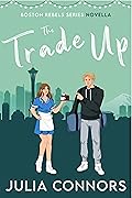 The Trade Up
