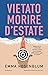 Vietato morire d'estate