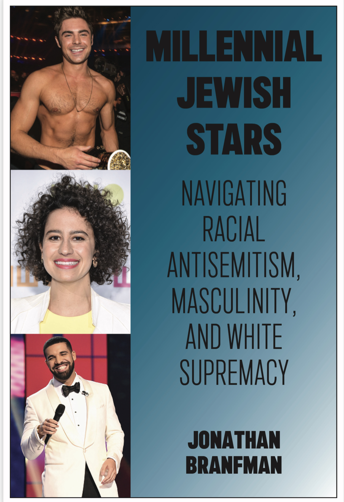 Millennial Jewish Stars: Navigating Racial Antisemitism, Masculinity, and White Supremacy (Kindle Edition)