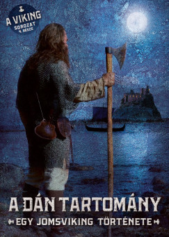 A dán tartomány (Jomsviking, #4)