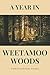 A Year in Weetamoo Woods