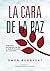 La cara de la paz by Gwen Burnyeat