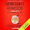 Cut and Thirst by Margaret Atwood