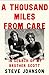 A Thousand Miles From Care: The Hunt for My Brother’s Killer – A Gripping Thirty-Year True-Crime Quest for Justice