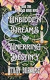 Book cover for Unbidden Dreams and Unerring Destiny (Tangled Auras #2)