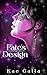 Fate's Design