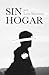 Sin Hogar (Spanish Edition)