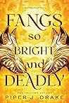 Fangs So Bright &...