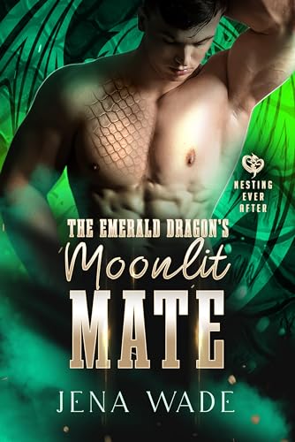 The Emerald Dragon's Moonlit Mate (Nesting Ever After)