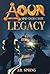 Aour Legacy - Mind over Caste by J.B. Spring