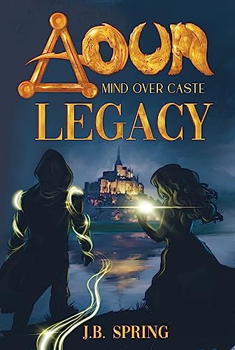 Aour Legacy - Mind over Caste (Aour Legacy Series Book 1)