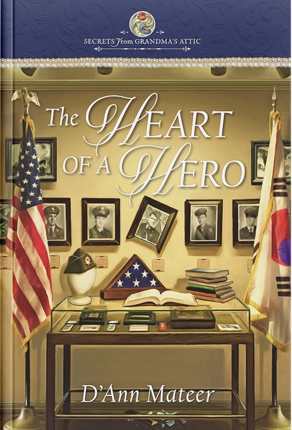 The Heart Of A Hero (Secrets From Grandma’s Attic #14)