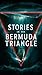Stories In The Bermuda Tria...