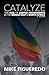 Catalyze: The Rise of LGBTQ...