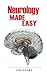 Neurology Made Easy: An Eas...