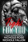 Book cover for Fight for You (Warrior for Her Book 1)
