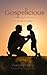 Gospelicious by Aaron Porter