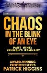 Chaos in the Blink of an Eye Part Nine: Yahweh's Remnant