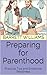 Preparing for Parenthood: P...