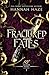 Fractured Fates (The Arrow Hart Academy)