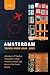 AMSTERDAM TRAVEL GUIDE 2024 - 2025  by Ember Imprints