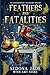Feathers and Fatalities (A Vampire Veterinary Mystery)