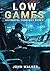 Low Games (Accidental Conscript #3)