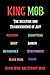 King Mob: The Negation and ...