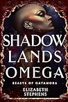 Shadowlands Omega by Elizabeth  Stephens