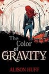 The Color of Gravity (Liminal Sigh Book 1)
