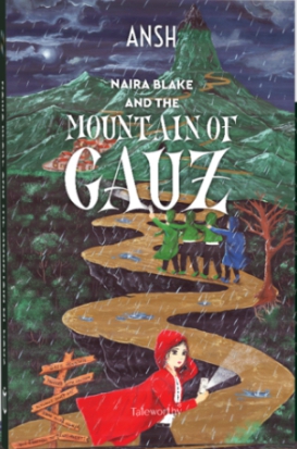 Naira Blake and the Mountain of Gauz