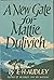 A New Gate for Mattie Dulivich