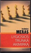 Lygiosios trunka akimirką