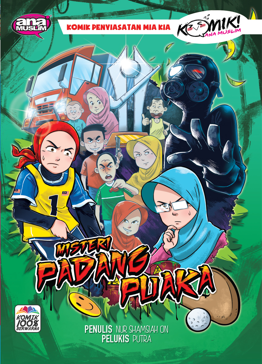 Komik Penyiasatan Mia Kia 02: Misteri Padang Puaka