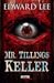 Mr. Tillings Keller