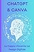 Chatgpt e Canva: La coppia ...