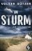 Im Sturm | Ein spannender Küstenkrimi um den Ermittler Steve Cole: Ein Mann verschwindet im Sturm – und mit ihm die Wahrheit. (Ein Fall für Steve Cole-Reihe 2) (German Edition)