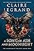 A Song of Ash and Moonlight (The Middlemist Trilogy, #2)