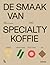 De smaak van specialty koffie