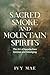 Sacred Smoke and Mountain S...