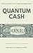 Quantum Cash by Sam Rossi