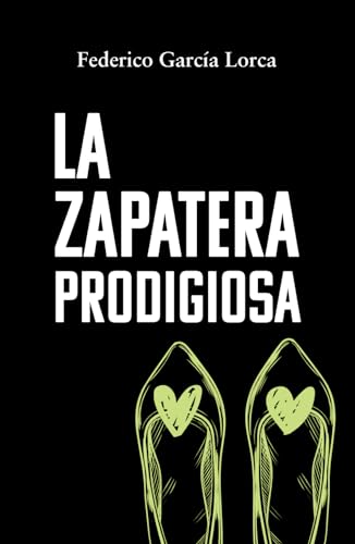 LA ZAPATERA PRODIGIOSA: Edición para ESO y Bachillerato (Hardcover)