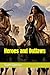 Heroes and Outlaws by Scott Davis Dawson